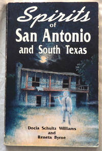 Spirits of San Antonio and South Texas