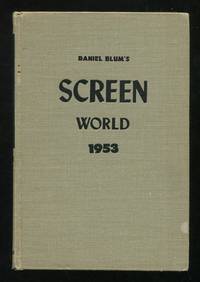 Daniel Blum's Screen World 1953 (Volume IV)