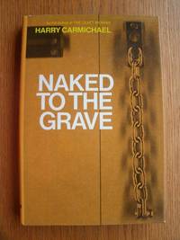 Naked to the Grave