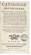 Catalogue des Bronzes, et autres Curiosités antiques, tant Egyptiennes que Grecques, Romaines & Gauloises; des Médailles antiques & modernes en or, en argent & en bronze; des Médailliers, & des autres effets curieux du Cabinet de feu M. De Valois…Dont la Vente se fera vers la fin du Carême de la présente année 1748 [ca. 1 April]…[by Gersaint]