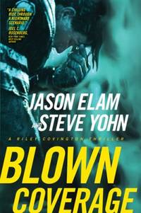 Blown Coverage by Jason Elam; Steve Yohn - 2008