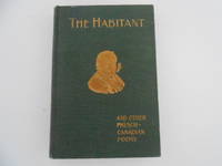 The Habitant and Other French-Canadian Poems