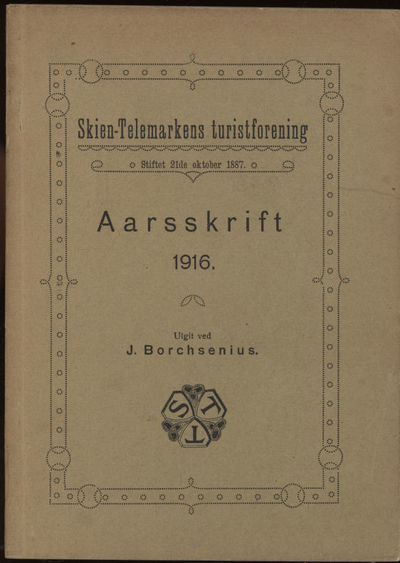 Skien-Telemarkens Turistforening. Aarsskrift for…