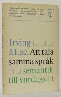 Att tala samma språk. Semantik till vardags.
