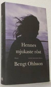 Hennes mjukaste röst.