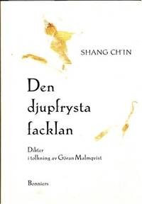 Den djupfrysta facklan. Dikter i tolkning av…