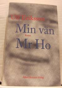 Min vän Mr Ho. Roman.