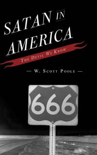 Satan in America : The Devil We Know