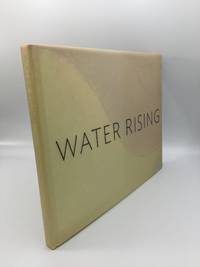 WATER RISING by Philip, Leila and Garth Evans - 2015