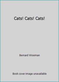 Cats! Cats! Cats!