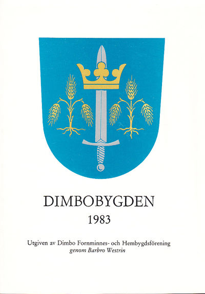 Dimbobygden 1983. Utgiven av Dimbo Fornminnes-…