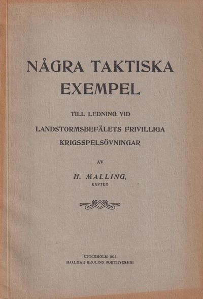 Några taktiska exempel till ledning vid…