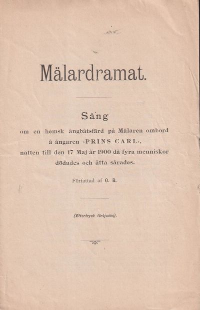 Mälardramat. Sång om en hemsk ångbåtsfärd på…