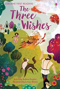 The Three Wishes (First Reading Level 4): 1