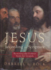 image of Jesus According to Scripture: Restoring the Portrait from the Gospels