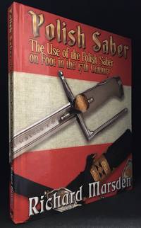 cover of Polish Saber; The Use of the Polish Saber on Foot in the 17th Century