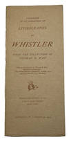 Catalogue of an exhibition of Lithographs by Whistler from the Collection of Thomas R. Way With an introduction by Thomas R. Way ... January 8 to January 30, 1914