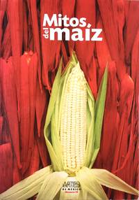 cover of MITOS DEL MAIZ / MYTHIC CORN