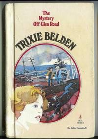 Trixie Belden and the Mystery Off Glen Road (Trixie Belden Series #5) by Campbell, Julie - 1979