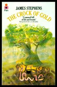 THE CROCK OF GOLD by Stephens, James (foreword by Walter de la Marer) - 1978