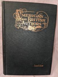 cover of AMERICAN AND BRITISH AUTHORS: A TEXT-BOOK ON LITERATURE