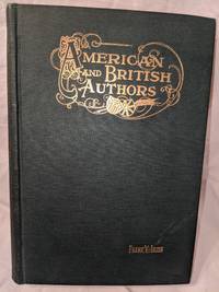 AMERICAN AND BRITISH AUTHORS: A TEXT-BOOK ON LITERATURE