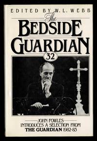 The Bedside Guardian 32; A Selection from the Guardian 1982-83