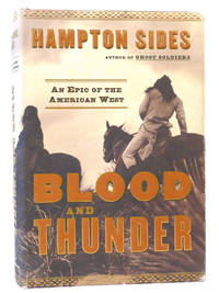 cover of BLOOD AND THUNDER An Epic of the American West