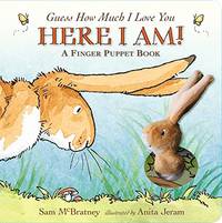 Guess How Much I Love You: Here I Am A Finger Puppet Book: Beloved classic bestselling story...