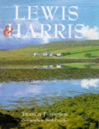 Lewis and Harris : History and Pre-History of the Western Edge of Europe