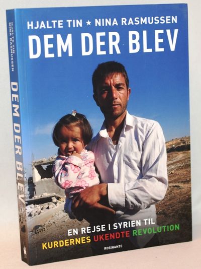 Dem der blev - En rejse i Syrien til kurdernes…