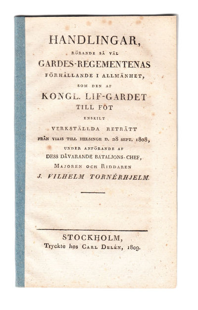 Handlingar, rörande så väl gardes-regementenas…