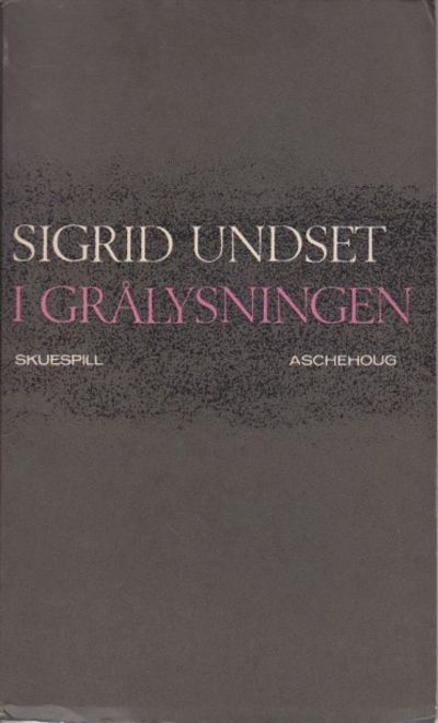I grålysningen. Skuespill.