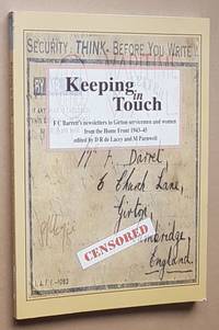Keeping in Touch: F C Barrett's newsletters to Girton servicemen and women from the Homer...