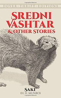 Sredni Vashtar and Other Stories (Dover Thrift Editions)