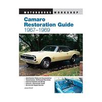 Camaro Restoration Guide: 1967-1969