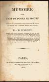 Mémoire sur l'art de dorer le bronze: ouvrage qui a remporté le prix fondé par M. Ravrio et proposé par l'Académie royale des sciences