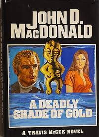 A Deadly Shade of Gold (A Travis McGee Novel)