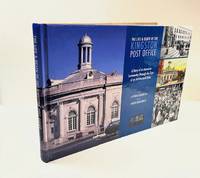 The Life and Death of the Kingston Post Office
