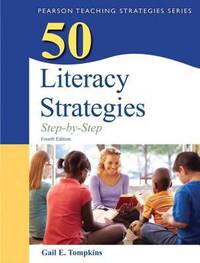 50 Literacy Strategies : Step-By-Step