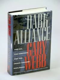 image of Dark Alliance: The CIA, the Contras, and the Crack Cocaine Explosion