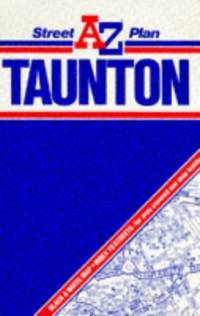 A. to Z. Street Plan of Taunton by Geographers&#39; A-Z Map Company