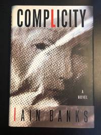 Complicity by Banks, Iain - 1994-12-01