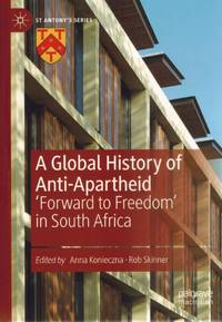 cover of A GLOBAL HISTORY OF ANTI-APARTHEID