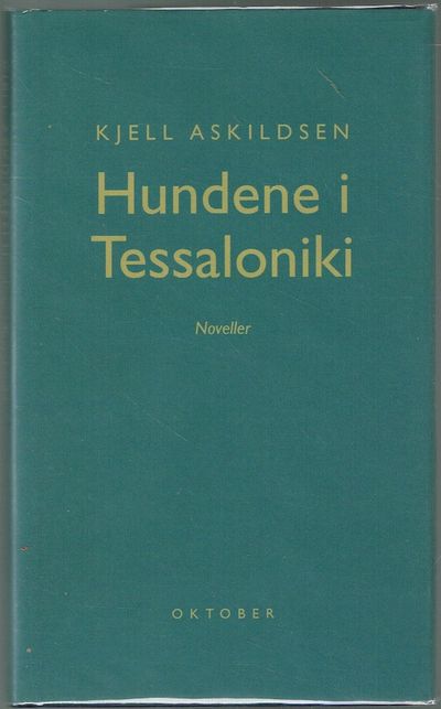 Hundene i Tessaloniki. Noveller.
