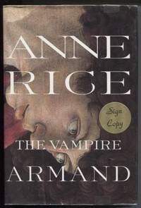 THE VAMPIRE ARMAND by Anne Rice - First Trade Edition - 1998 - from E Ridge fine Books (SKU: 5037)