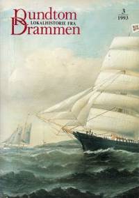 Rundtom Drammen. Lokalhistorie fra Drammen 3