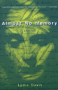 Almost No Memory : Stories