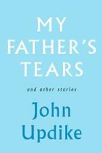 image of My Father's Tears and Other Stories