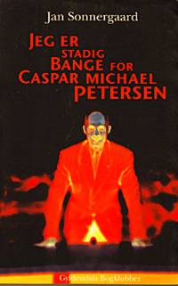 Jeg er stadig bange for Caspar Michael Petersen